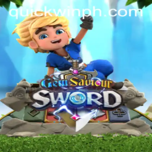 GemSaviourSword: A Journey to Victory with QuickWin