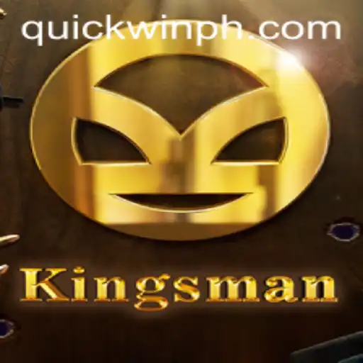 Exploring the World of 'Kingsman' and QuickWin Game Dynamics
