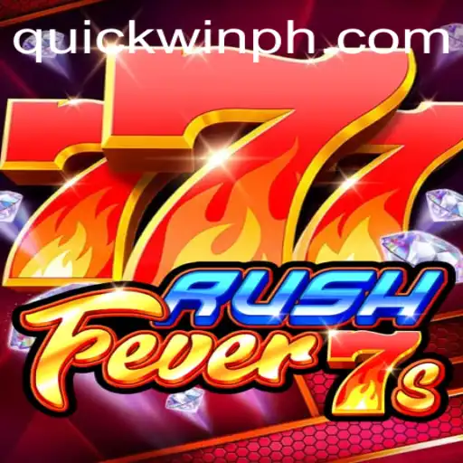 Discover the Thrill of RushFever7s: The QuickWin Experience