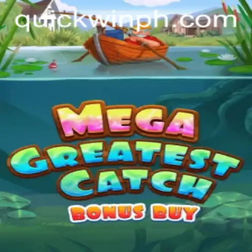 Unveiling MegaGreatestCatchBonusBuy: A QuickWin Adventure
